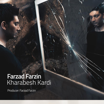 Farzad Farzin - Kharabesh Kardi