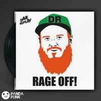 Dave Replay - Rage Off!