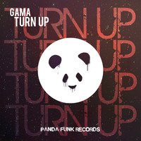 Gama - Turn Up