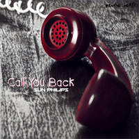 Sun Philips / - Call You Back