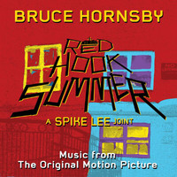 Bruce Hornsby - Red Hook Summer (Original Score)