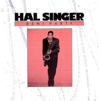 Hal Singer - Rent Party