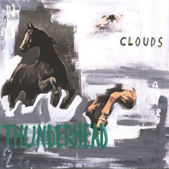 The Clouds - Thunderhead