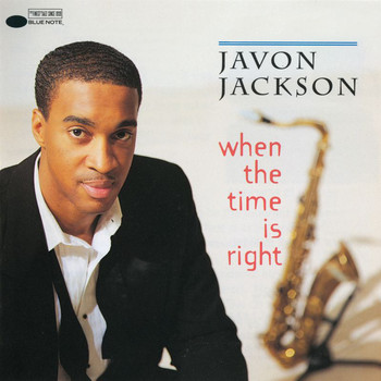 Javon Jackson - When The Time Is Right