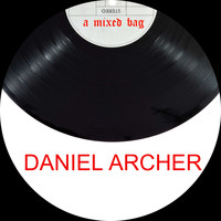 Daniel Archer / - A Mixed Bag