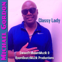 Michael Gordon - Classy Lady
