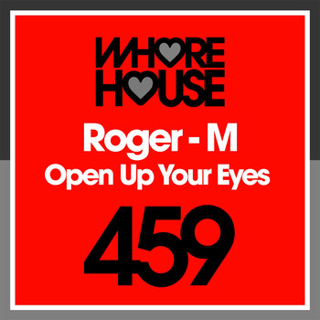 Roger-M - Open up Your Eyes