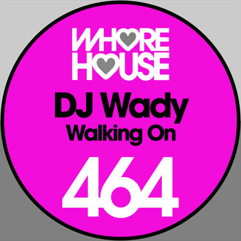 Dj Wady - Walking On