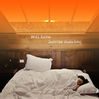Will Echo - Sunrise (Radio Edit)