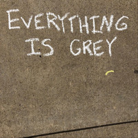 Scott Salmon - Everything Is Grey