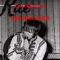 C.a. Quintet - The Bragger