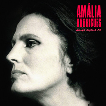 Amália Rodrigues - Meus Sucessos (Remastered)