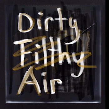 Lee Holmes - Dirty Filthy Air
