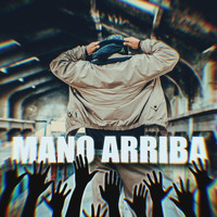 zapaterho - Mano Arriba (Explicit)