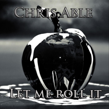 Chris Able - Let Me Roll It