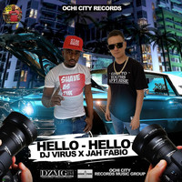 DJ Virus & Jah Fabio - Hello Hello (Explicit)