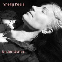 Shelly Poole - Under Water