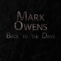 Mark Owens - Back to the Days