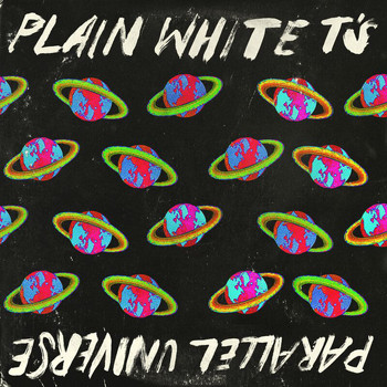 Plain White T's - Parallel Universe (Deluxe Edition [Explicit])