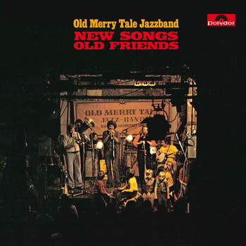 Old Merry Tale Jazzband - New Songs, Old Friends