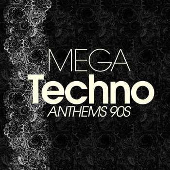 Various Artists - Mega Techno Anthems 90S