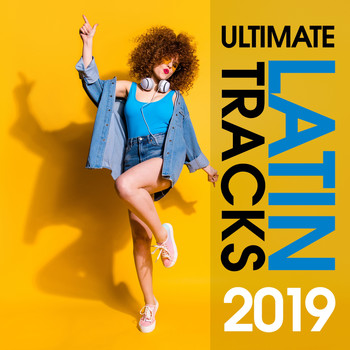 Various Artists - Ultimate Latin Tracks 2019