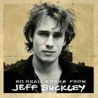 Jeff Buckley - So Real: Songs from Jeff Buckley (Expanded Edition)