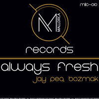 Jay Peq - Always Fresh
