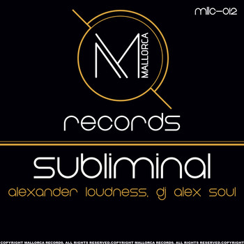 Alexander Loudness, DJ Alex Soul - Subliminal