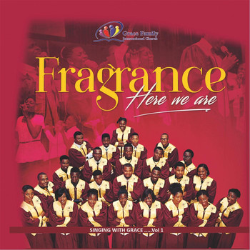 Fragrance - Here We Are: Singing with Grace, Vol. 1