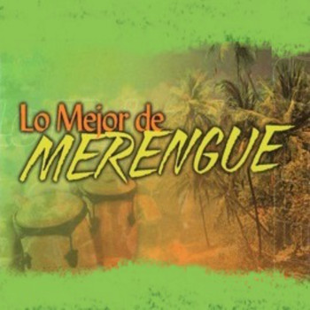 Various Artists - Lo Mejor De Merengue