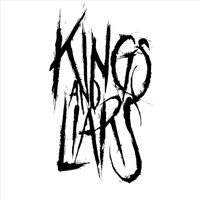 Kings and Liars - It's Your Fault