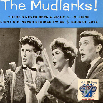 The Mudlarks - The Mudlarks