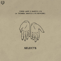 Chris Lake, Marco Lys - La Tromba (Marco Lys Rework)