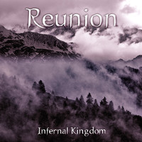 Reunion - Infernal Kingdom