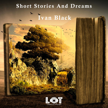Ivan Black - Short Stories and Dreams