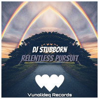 Dj StubborN - Relentless Pursuit