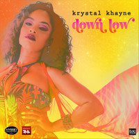 Krystal Khayne - Down Low