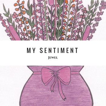 Jewel - My Sentiment