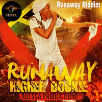 Higher Boukie - Runaway