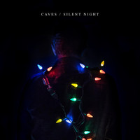 Caves - Silent Night