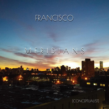 Francisco - Meridians