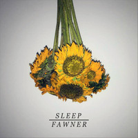 Fawner - Sleep
