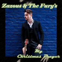 Zazous - My Christmas Prayer (feat. The Fury's)