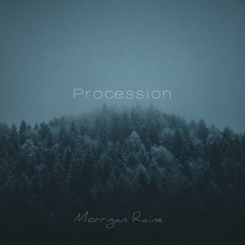 Morrigan Raine / - Procession