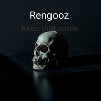 Rengooz / - Keep That Smile