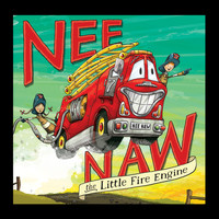 Mr Yipadee / - Nee Naw The Little Fire Engine Song
