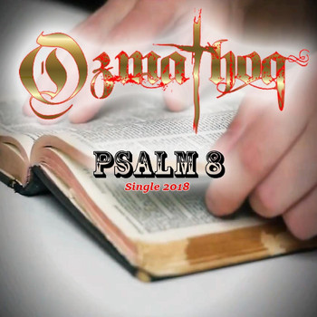 Ozmathoq - Psalm 8