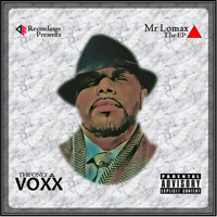 Voxx - Mr Lomax (Explicit)