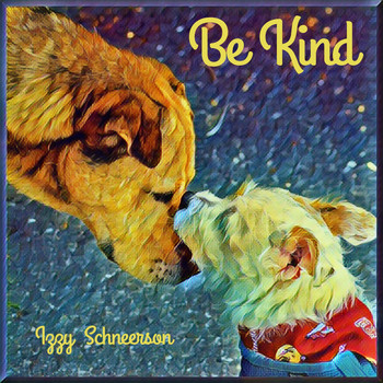 Izzy Schneerson - Be Kind